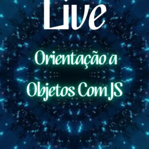 ORIENTAÇÃO A OBJETOS COM JS