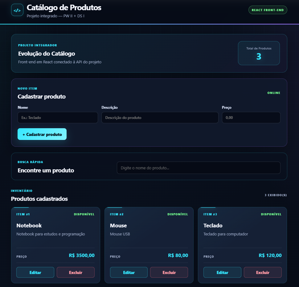 Tela real do catálogo de produtos desenvolvido com React, mostrando cadastro, busca e cartões de produtos